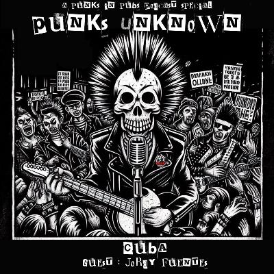 'Punks Unknown' - Cuba