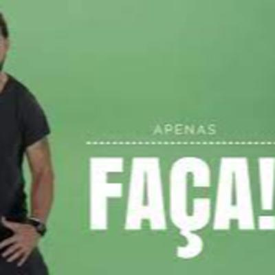 26- Apenas Faça! 26- Apenas Faça!