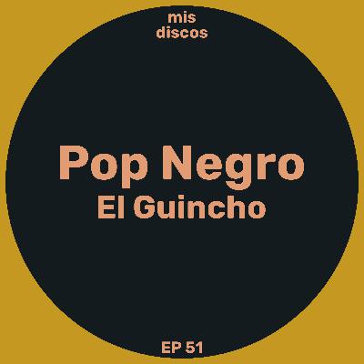 Pop Negro - El Guincho