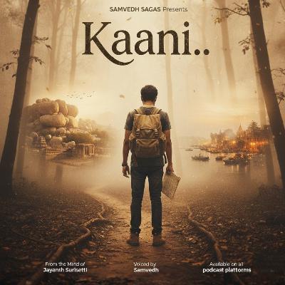 Episode 01 | Kaani | Telugu Podcast