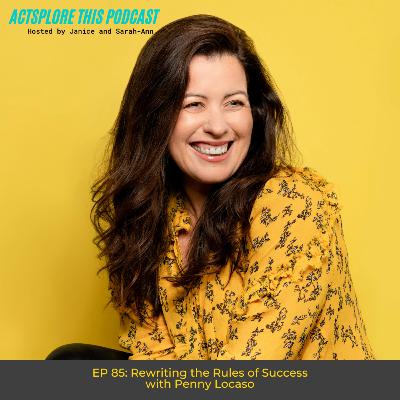 EP 85: Rewriting the Rules of Success with Penny Locaso EP 85: Rewriting the Rules of Success with Penny Locaso