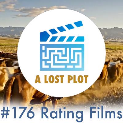 Episode 176: Decoding the Art of Storytelling: How We Review Films