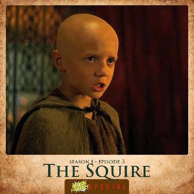 The Squire | AKOTSK S1E3 | Long Live The King! The Squire | AKOTSK S1E3 | Long Live The King!