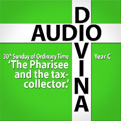 The Pharisee and the tax collector - 30th Sunday of the Year, Year C The Pharisee and the tax collector - 30th Sunday of the Year, Year C