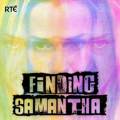 07 – Who is Samantha?
