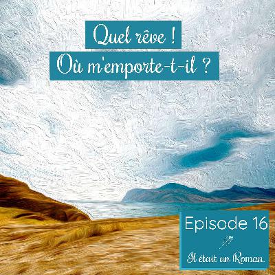 Episode 16 - Voyage au Centre de la Terre Episode 16 - Voyage au Centre de la Terre