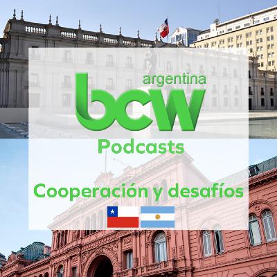 Cooperación y desafíos - [Argentina/Chile]