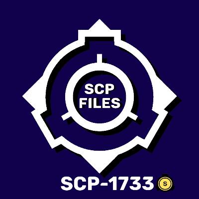 SCP-1733 "Season Opener" SCP-1733 "Season Opener"