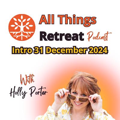 Welcome to All Things Retreat Podcast