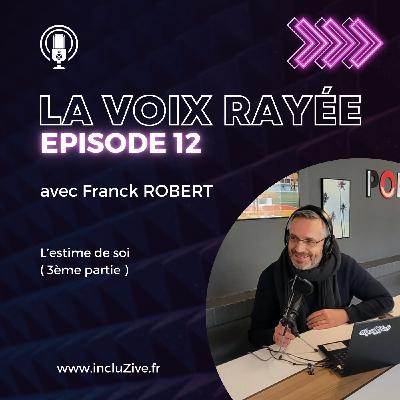 L'estime de soi - 3ème partie