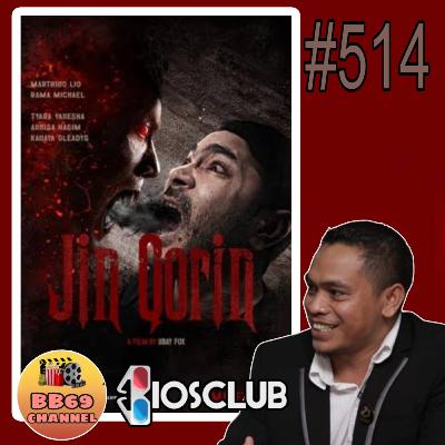514. Film Jin Qorin (ft Biosclub) Interview With Ubay Fox