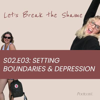 Let's Break the Shame 02.03