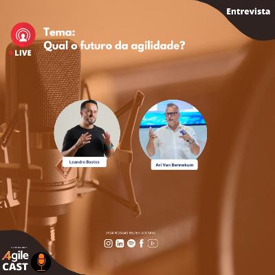 Entrevista com Ari Van Bennekum no Agile Brazil 2023