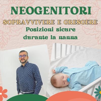 Ep. 31 Posizioni sicure durante il sonno del neonato