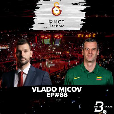 EP#88 | Vlado Micov: From Player to Galatasaray Sports Director EP#88 | Vlado Micov: From Player to Galatasaray Sports Director