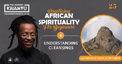 EP25: UNDERSTANDING CLEANSINGS