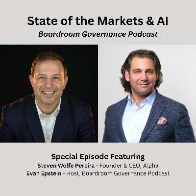 State of the Markets and AI with Steven Wolfe Pereira