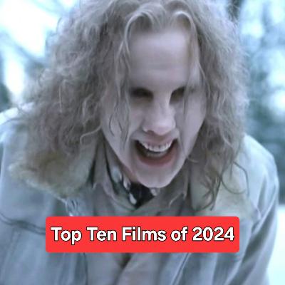 Top Ten Films of 2024
