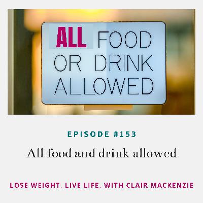 #153 - All food and drink allowed #153 - All food and drink allowed