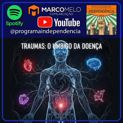 Traumas: o umbigo da doença Traumas: o umbigo da doença