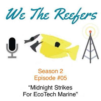 Midnight Strikes For EcoTech Marine