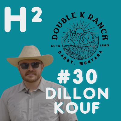 Dillon Kouf - Ranching, Food Security, Montana Made Products