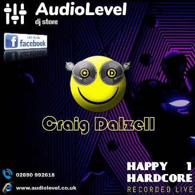 Happy Hardcore 1 'Craig Dalzell Live @ AudioLevel' (21/09/19) Happy Hardcore 1 'Craig Dalzell Live @ AudioLevel' (21/09/19)