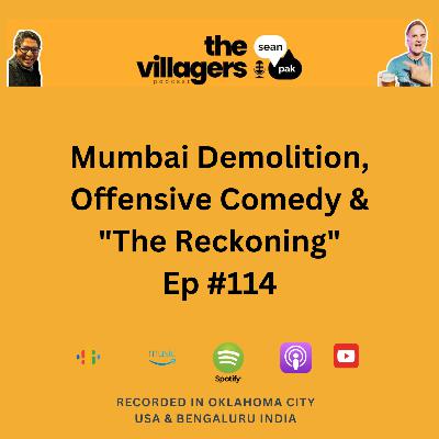 Ep 114: Habitat Mumbai, Dodge Woes & a Preacher's Warning