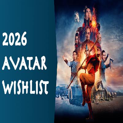 2026 Avatar Wishlist