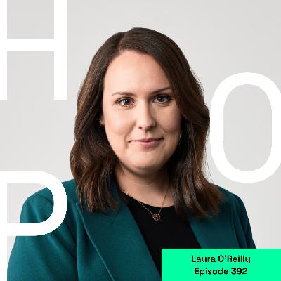 392 Laura O'Reilly: Disability Rights Meet Innovation