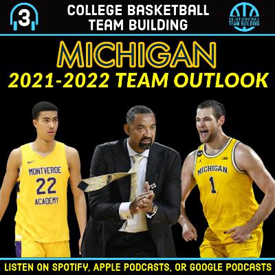 Michigan Basketball 2021-2022 Outlook