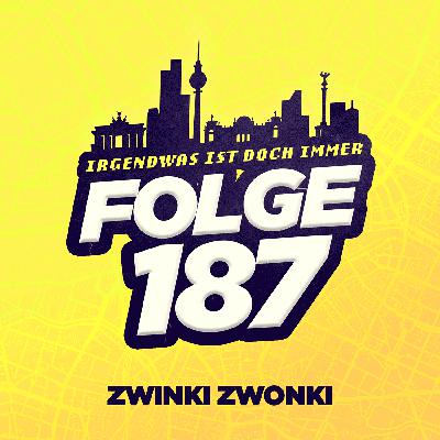 E187 - Zwinki Zwonki