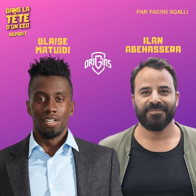 L'élite du sport au service de l'entrepreneuriat - Blaise Matuidi & Ilan Abehassera (Origins) - Entrepreneur Talks by STATION F