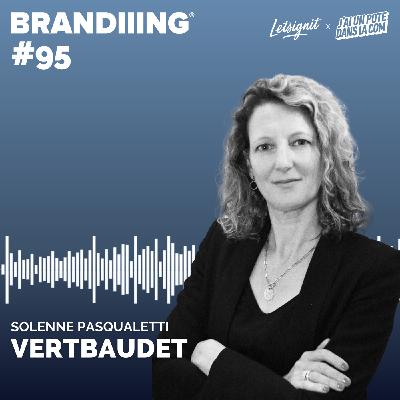 #95 - VERTBAUDET avec Solenne Pasqualetti