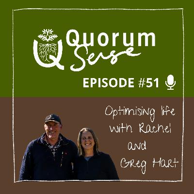 Optimising life with Rachel and Greg Hart