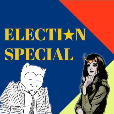 Election Special 3 - "The person that posts the platform first takes the broadsides"