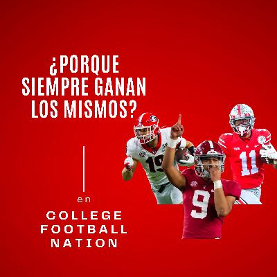 Porque ganar en el futbol americano universitario es muy difícil si no eres uno de estos 3 equipo Porque ganar en el futbol americano universitario es muy difícil si no eres uno de estos 3 equipo