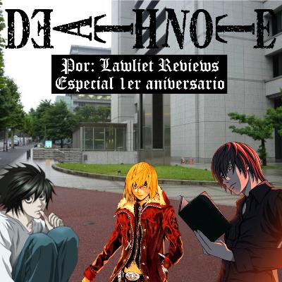 Analizando a: Death Note (Especial 1er Aniversario)