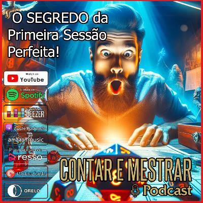 A primeira sessão de RPG perfeita. 5 dicas do Rufus!