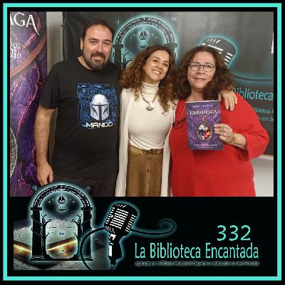 La Biblioteca Encantada 332, con Paula Gonzalo La Biblioteca Encantada 332, con Paula Gonzalo