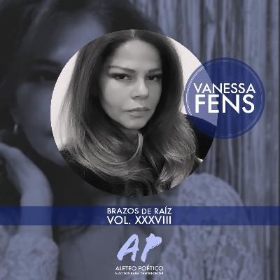 Brazos de raíz Vol. XXXVIII Vanessa Fens