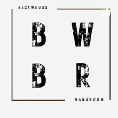 The Backwoods Bandroom Vol. 4; Tr. 7- Finding Your Admin's "Love Language!"