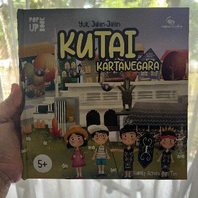 Yuk Jalan-Jalan - Kutai Kertanegara. Bercerita bersama Kayyis