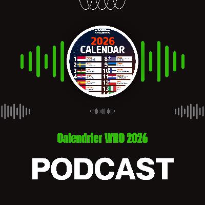 Le calendrier WRC 2026 est sorti on en parle