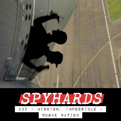 235. Mission: Impossible - Rogue Nation (2015) - Guest: Paul Tweddle from Heavy Spoilers 235. Mission: Impossible - Rogue Nation (2015) - Guest: Paul Tweddle from Heavy Spoilers