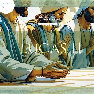 Día 77 | Lucas 11