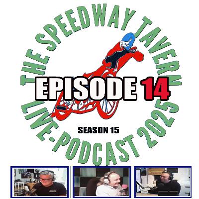 Speedway Tavern ep 14 s 15 podcast