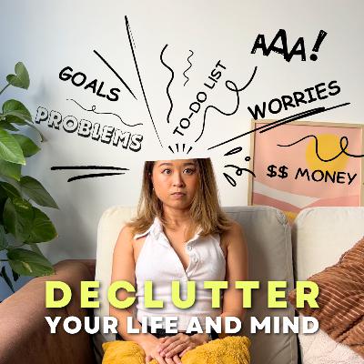 55. Declutter Your Life: Reset Your Space, Mind, and Goals for a Fresh Start