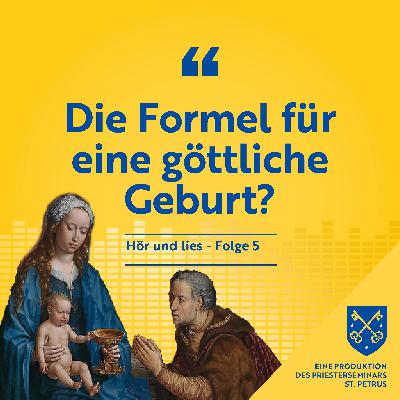 Wie lautet die Formel für eine göttliche Geburt? Wie lautet die Formel für eine göttliche Geburt?