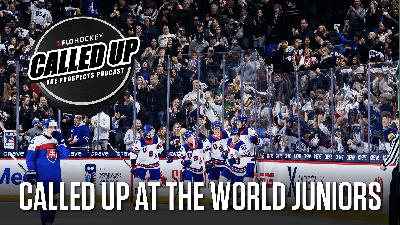 Called Up Live At The World Juniors: Standout Performers, Disappointments And NHL Draft Eligible At The WJC